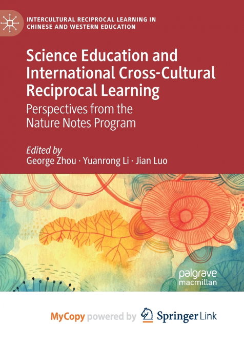 Science Education and International Cross-Cultural Reciprocal Learning