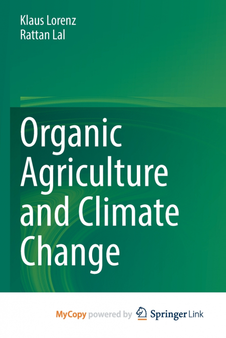 Organic Agriculture and Climate Change