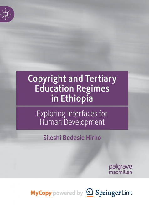 Copyright and Tertiary Education Regimes in Ethiopia