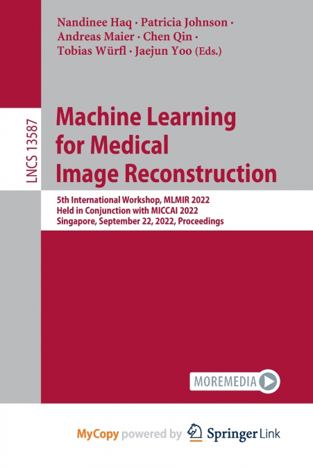 Machine Learning for Medical Image Reconstruction
