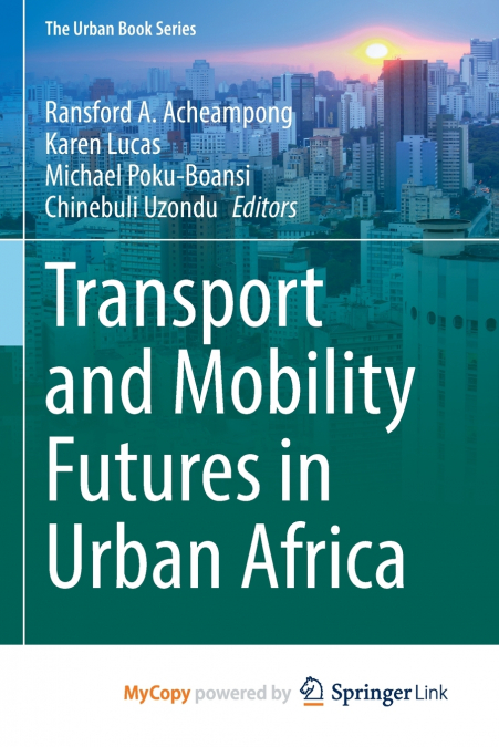 Transport and Mobility Futures in Urban Africa