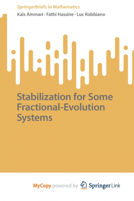 Stabilization for Some Fractional-Evolution Systems