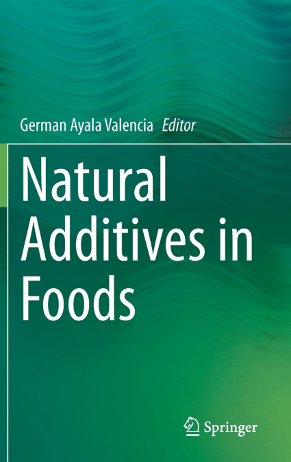 Natural Additives in Foods