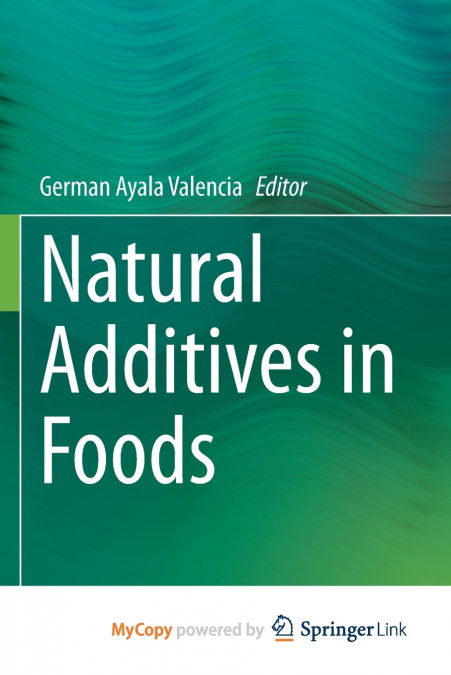 Natural Additives in Foods