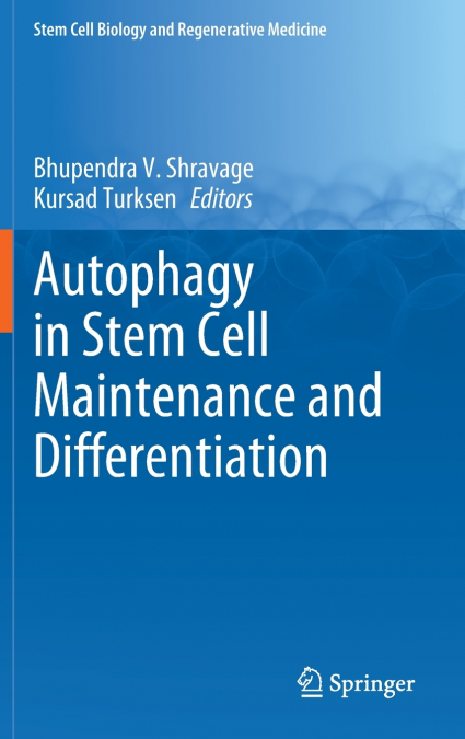Autophagy in Stem Cell Maintenance and Differentiation
