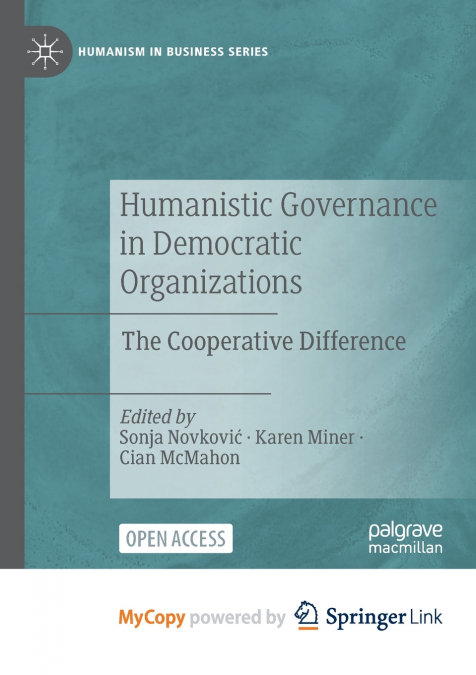 Humanistic Governance in Democratic Organizations