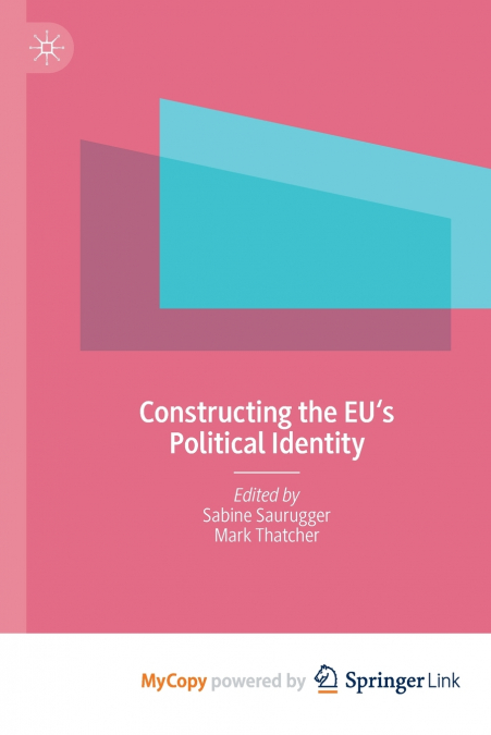 Constructing the EU’s Political Identity
