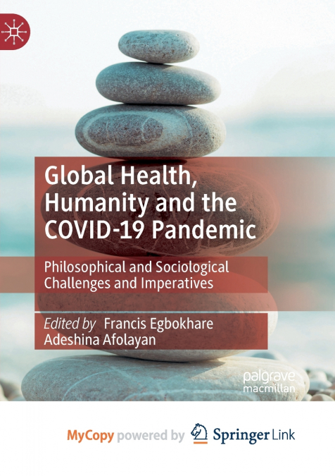Global Health, Humanity and the COVID-19 Pandemic