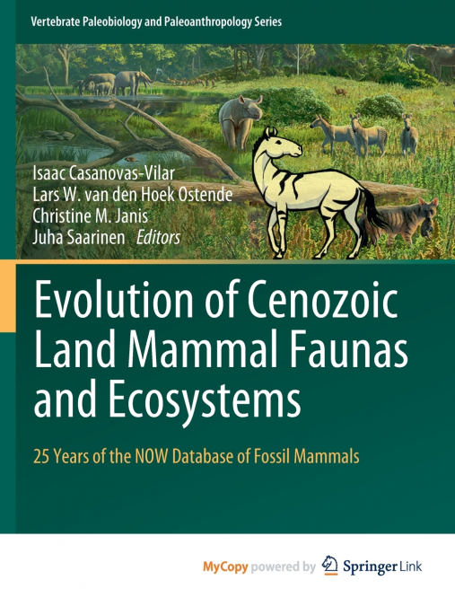 Evolution of Cenozoic Land Mammal Faunas and Ecosystems