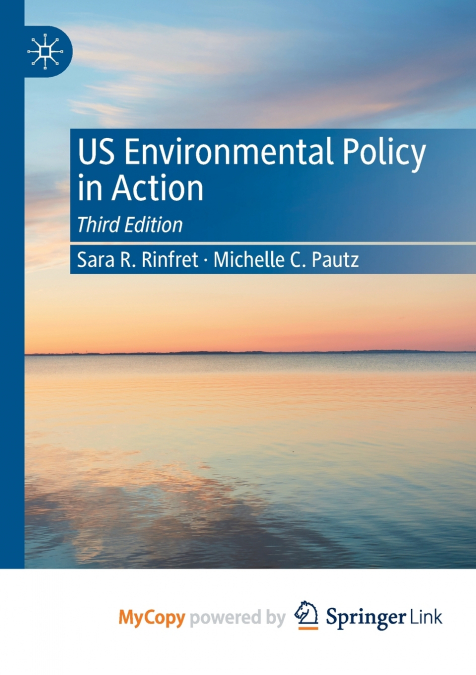US Environmental Policy in Action