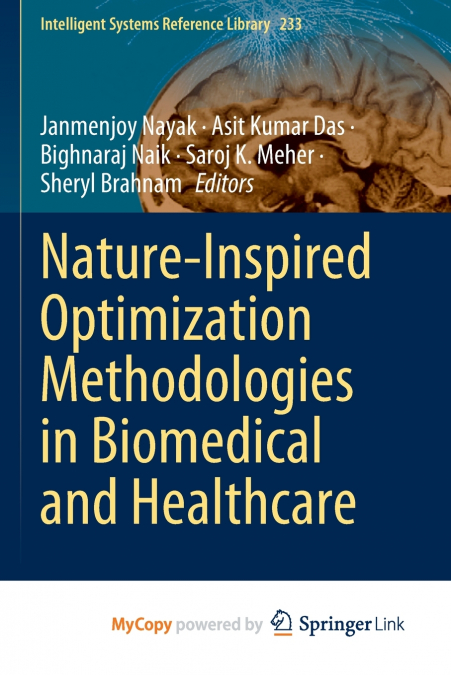 Nature-Inspired Optimization Methodologies in Biomedical and Healthcare