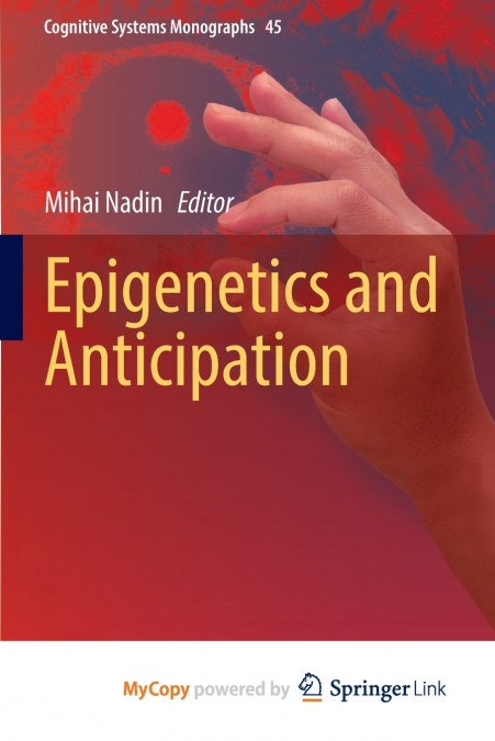 Epigenetics and Anticipation