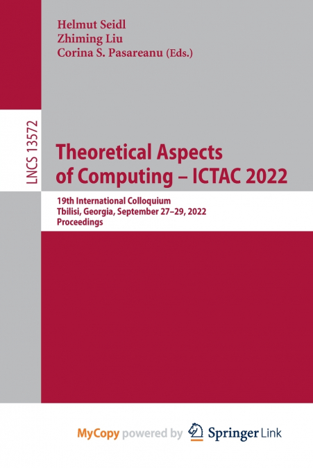 Theoretical Aspects of Computing - ICTAC 2022