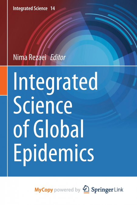 Integrated Science of Global Epidemics
