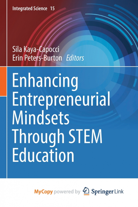 Enhancing Entrepreneurial Mindsets Through STEM Education