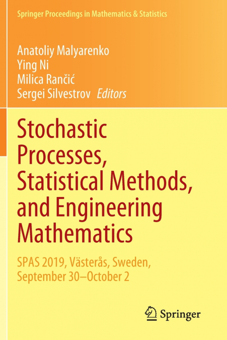 Stochastic Processes, Statistical Methods, and Engineering Mathematics