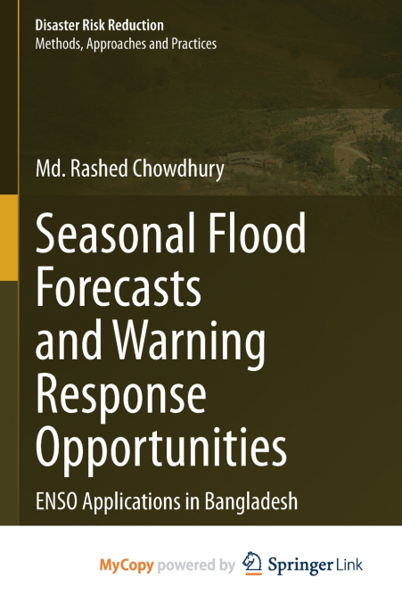 Seasonal Flood Forecasts and Warning Response Opportunities