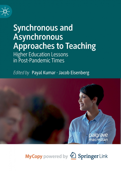 Synchronous and Asynchronous Approaches to Teaching
