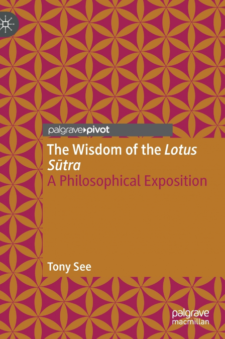 The Wisdom of the Lotus Sutra