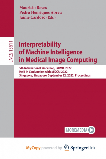 Interpretability of Machine Intelligence in Medical Image Computing
