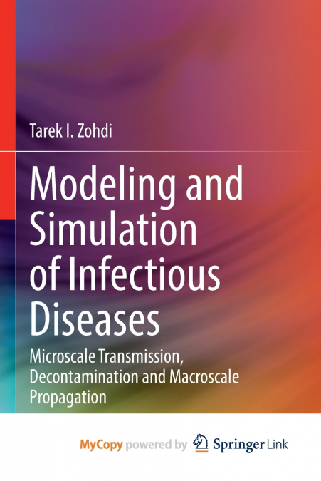 Modeling and Simulation of Infectious Diseases