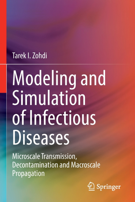 Modeling and Simulation of Infectious Diseases