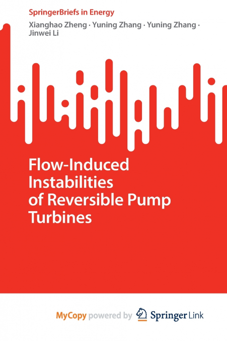 Flow-Induced Instabilities of Reversible Pump Turbines