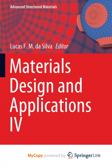 Materials Design and Applications IV