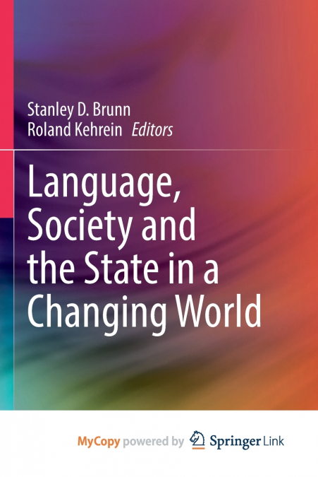 Language, Society and the State in a Changing World