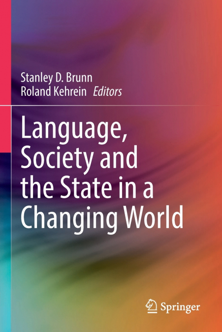 Language, Society and the State in a Changing World
