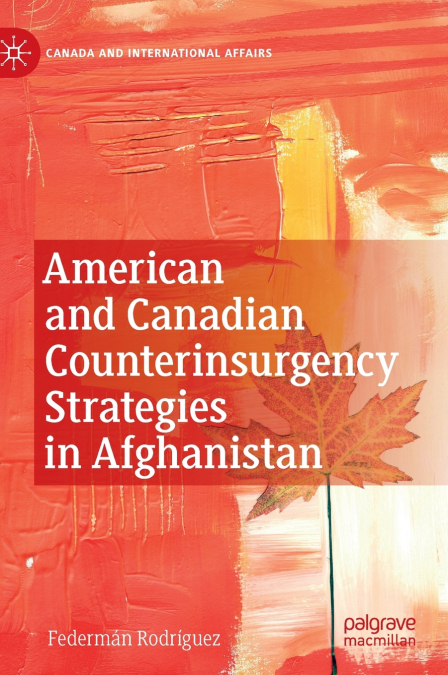 American and Canadian Counterinsurgency Strategies in Afghanistan