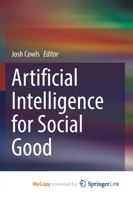 Artificial Intelligence for Social Good
