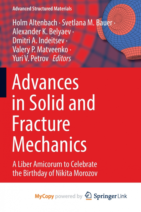 Advances in Solid and Fracture Mechanics