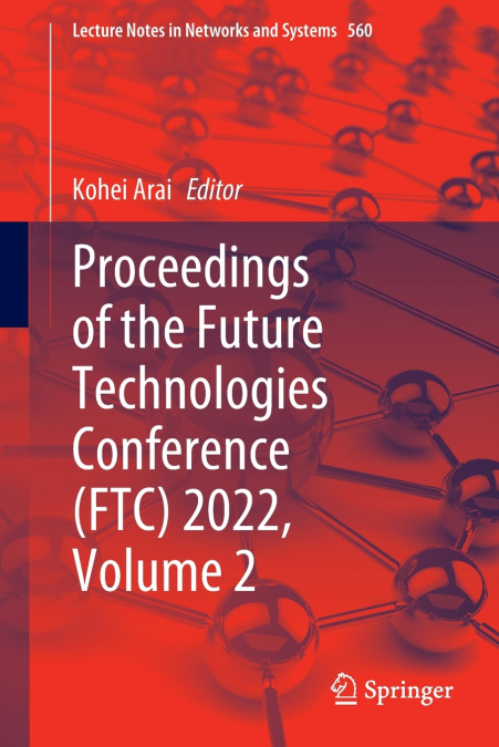Proceedings of the Future Technologies Conference (FTC) 2022, Volume 2