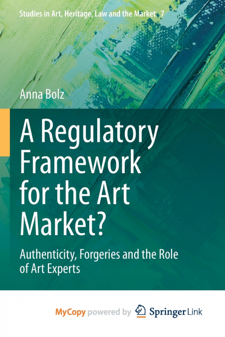 A Regulatory Framework for the Art Market?
