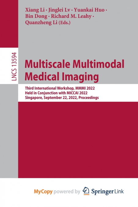 Multiscale Multimodal Medical Imaging