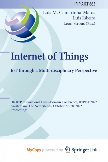 Internet of Things. IoT through a Multi-disciplinary Perspective