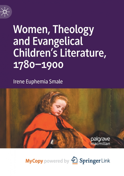 Women, Theology and Evangelical Children’s Literature, 1780-1900