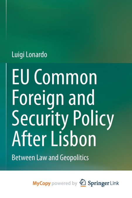 EU Common Foreign and Security Policy After Lisbon