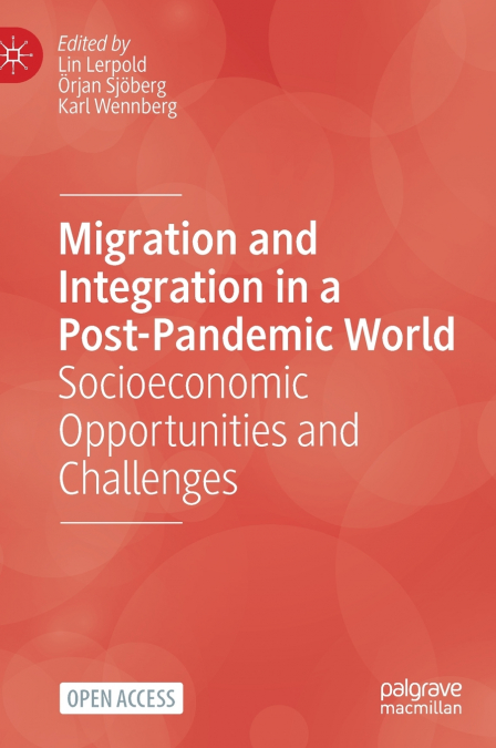 Migration and Integration in a Post-Pandemic World