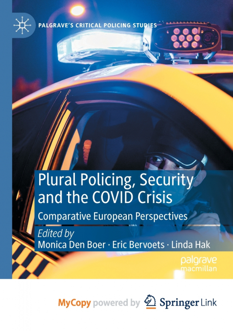 Plural Policing, Security and the COVID Crisis