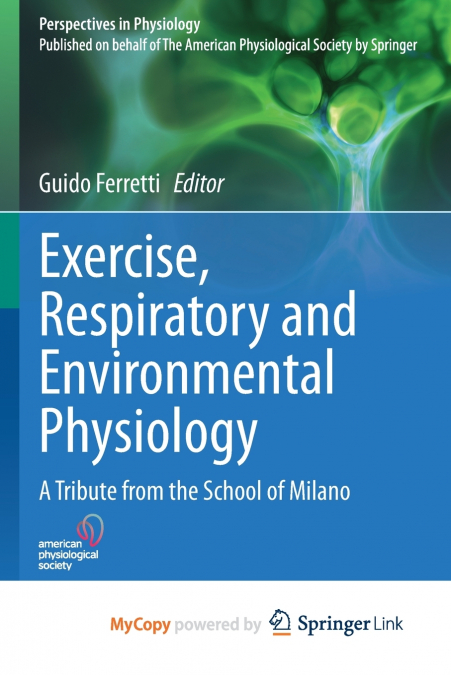 Exercise, Respiratory and Environmental Physiology