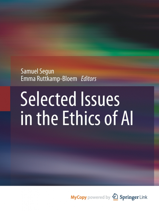 Selected Issues in the Ethics of AI