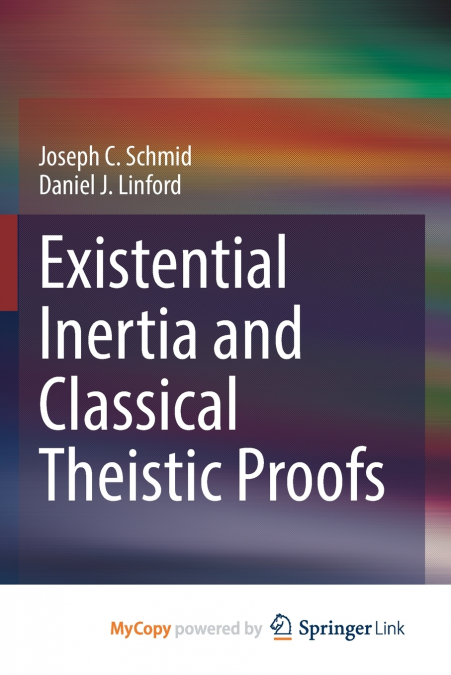 Existential Inertia and Classical Theistic Proofs