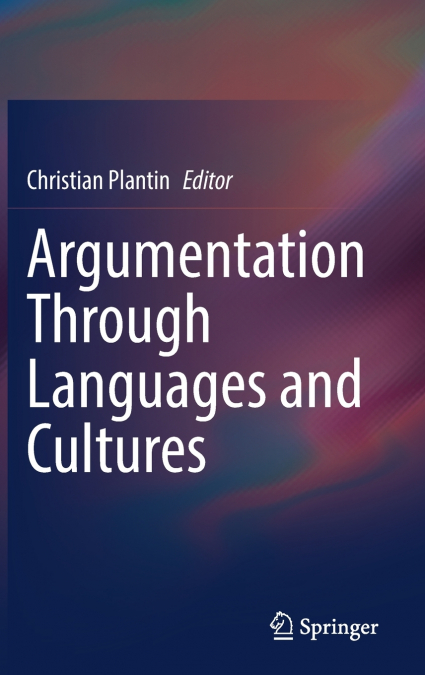 Argumentation Through Languages and Cultures