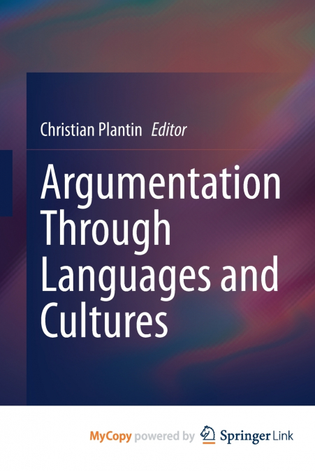Argumentation Through Languages and Cultures