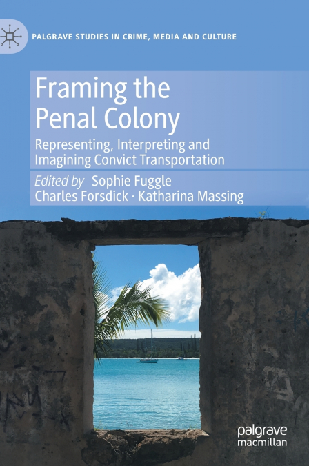Framing the Penal Colony