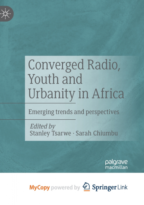 Converged Radio, Youth and Urbanity in Africa