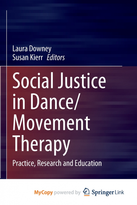 Social Justice in Dance/Movement Therapy