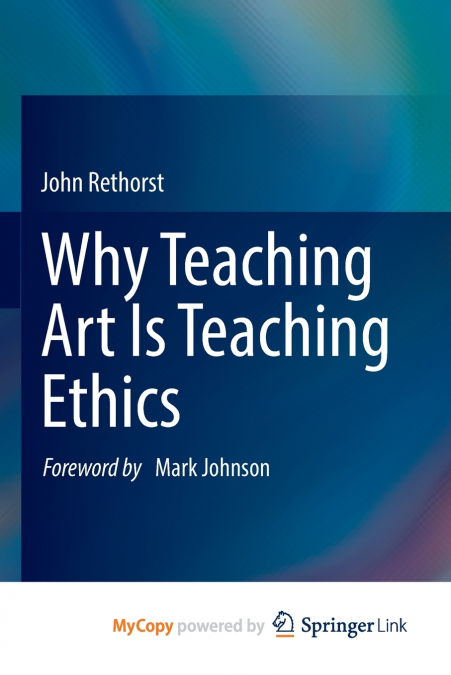 Why Teaching Art Is Teaching Ethics